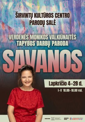 Verdenės Monikos Valkūnaitės tapybos darbų paroda „Savanos“ Verdenės Monikos Valkūnaitės tapybos darbų paroda „Savanos“