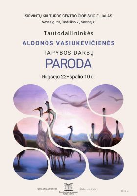 Tautodailininkės Aldonos Vasiukevičienės tapybos darbų paroda Čiobiškio filiale